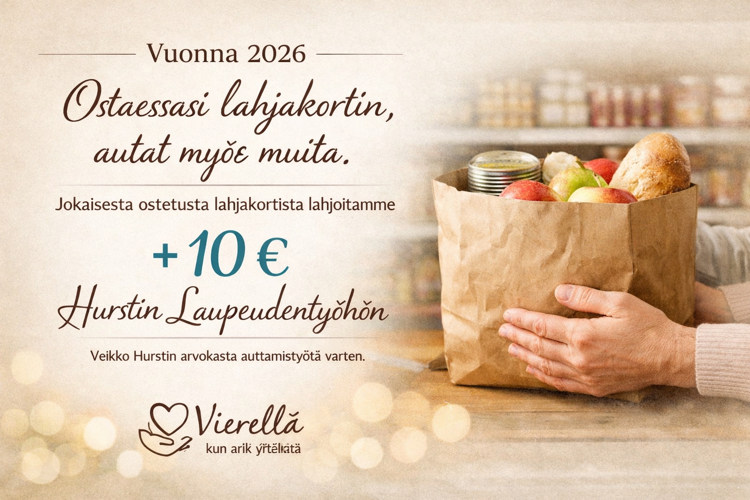 Lahjakorteista lahjoitetaan 10€ hurstin laupeudentyöhön